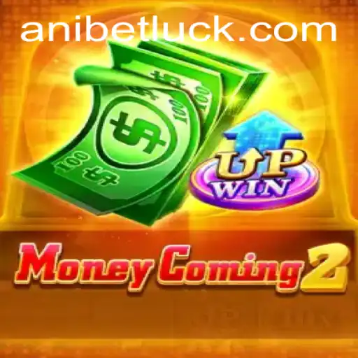 Exploring MoneyComing2: A Deep Dive into the World of Anibet