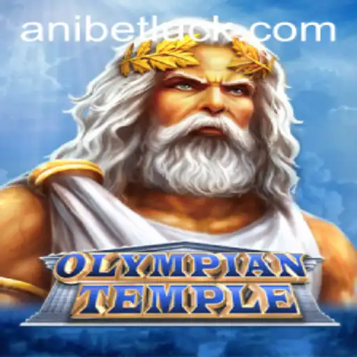 Exploring OlympianTemple: Dive into Ancient Adventures with Anibet